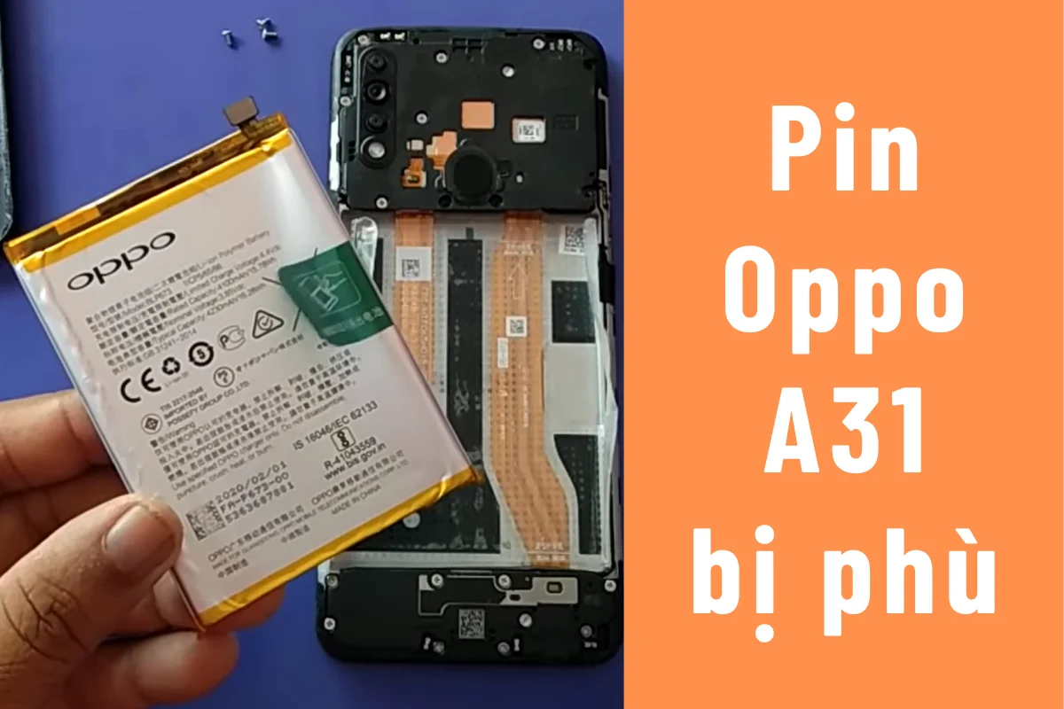 Dấu hiệu nhận biết cần thay Pin Oppo A31 2020 ngay