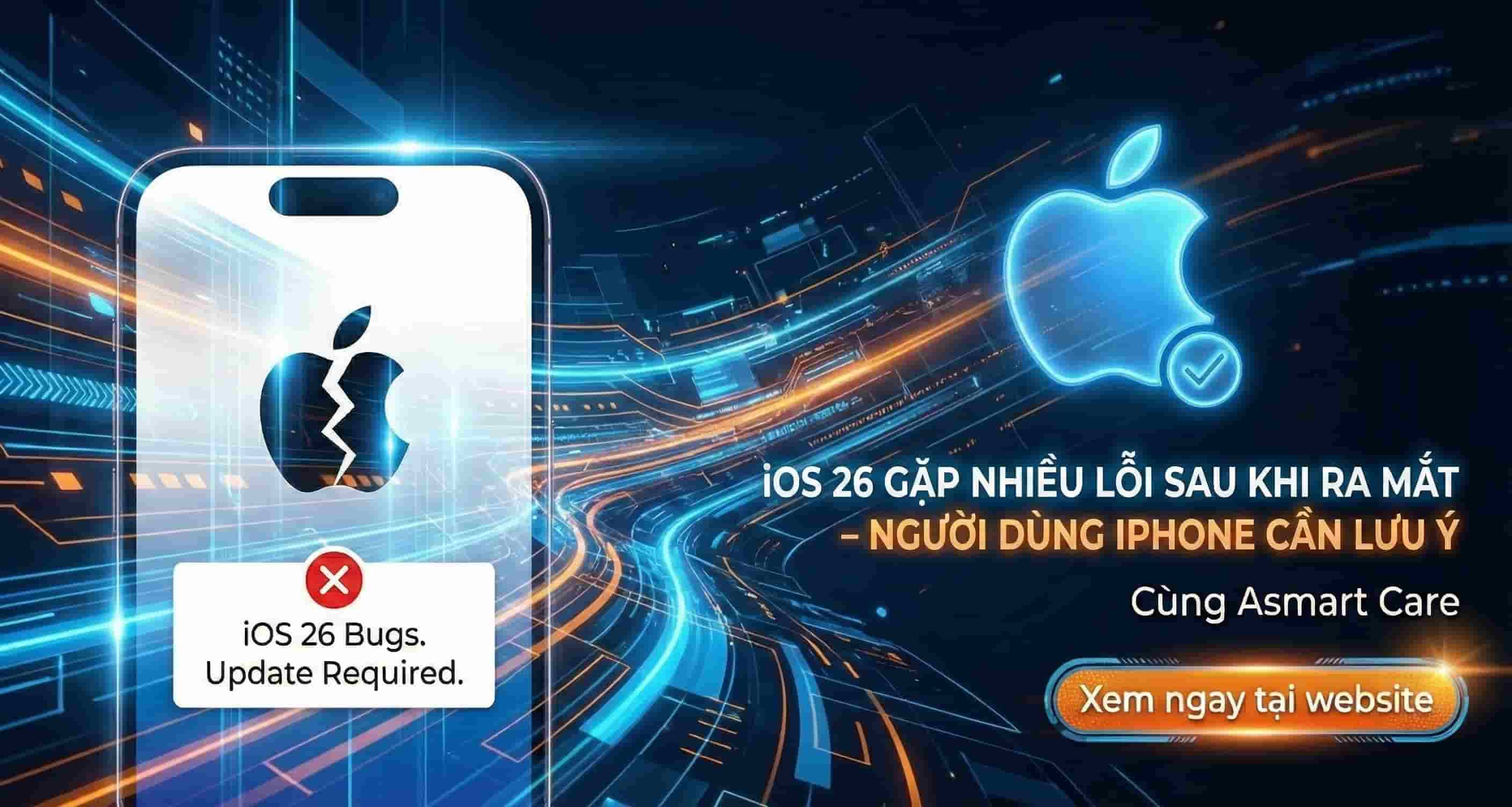 iOS 26 Gặp Nhiều Lỗi Sau Khi Ra Mắt