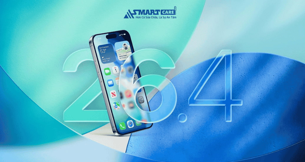 iOS 26.4 Beta 2 Có Gì Mới? Hỗ Trợ, Cách Cài Đặt Từ Asmart Care